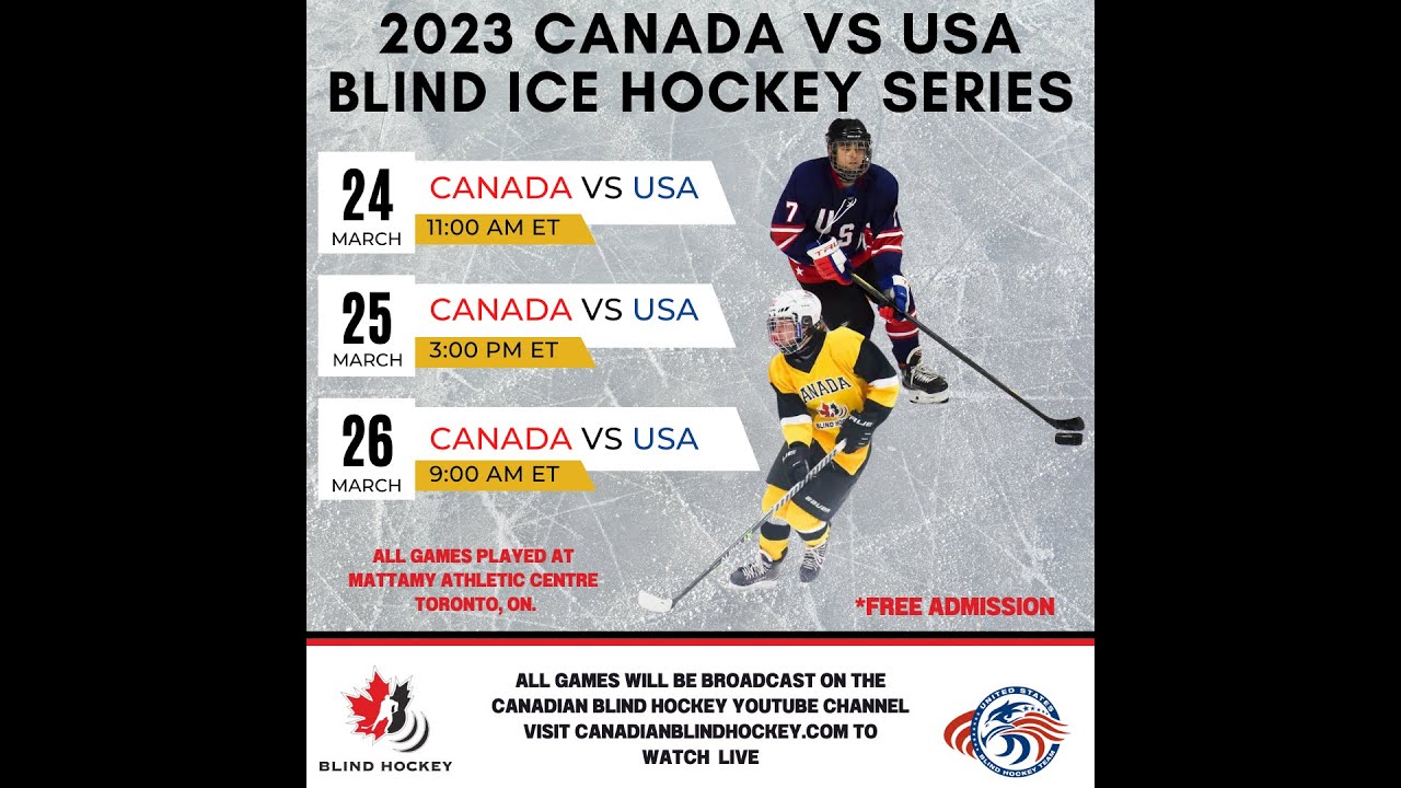 Blind Hockey CANADA vs USA in Toronto March 24-26