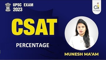 UPSC CSE CSAT 2023 | Important Questions on Percentage I Munesh Maa