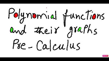 2 .3 Polynomial functions and their graphs