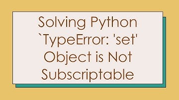 Solving Python `TypeError: 