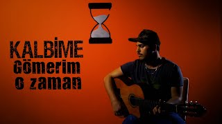 MURAT SARIDUMAN  KALBİME GÖMERİM O ZAMAN [COVER] Resimi