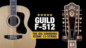 Guild F-512 - The Big Sound of the Iconic 12-String!