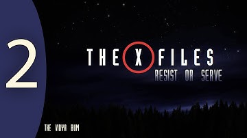 The X-Files:Resist or Serve - Part 2 Mulder [Vidyabum]