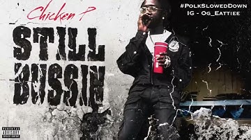 Chicken P - Hate Me Too #SLOWED