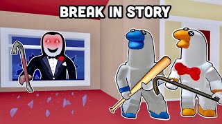 BREAK IN (STORY) ROBLOX