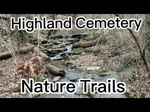 Highland Cemetery Nature Trails