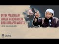 JANGAN MERENDAHKAN DIRI DIHADAPAN WANITA | USTADZ KHALID BASALAMAH