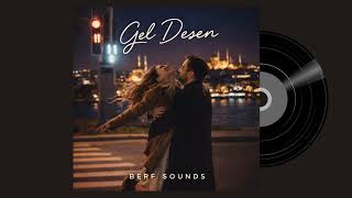 Gel Desen Official Audio