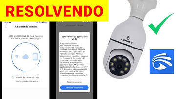 Câmera IP NÃO CONECTA - Tempo limite de conexão - COMO RESOLVER