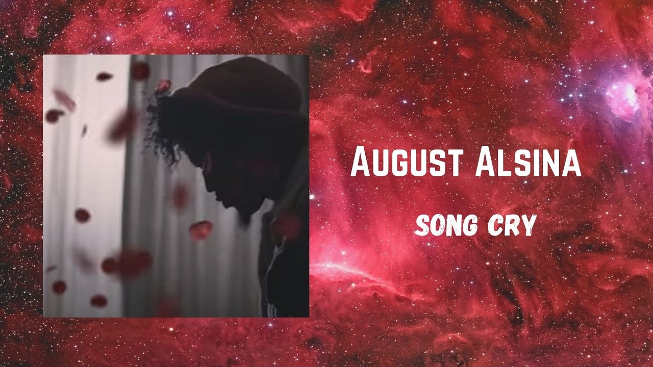 August Alsina - Song Cry (432Hz)