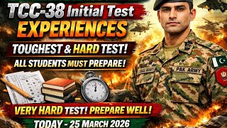 TCC 38 Initial Test Experience (25 March 2026) | Students Shocked 😨 Hardest Test!