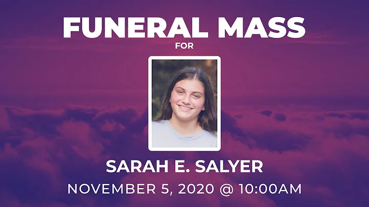 Funeral Mass -- Sarah E. Salyer (Nov. 5, 2020)