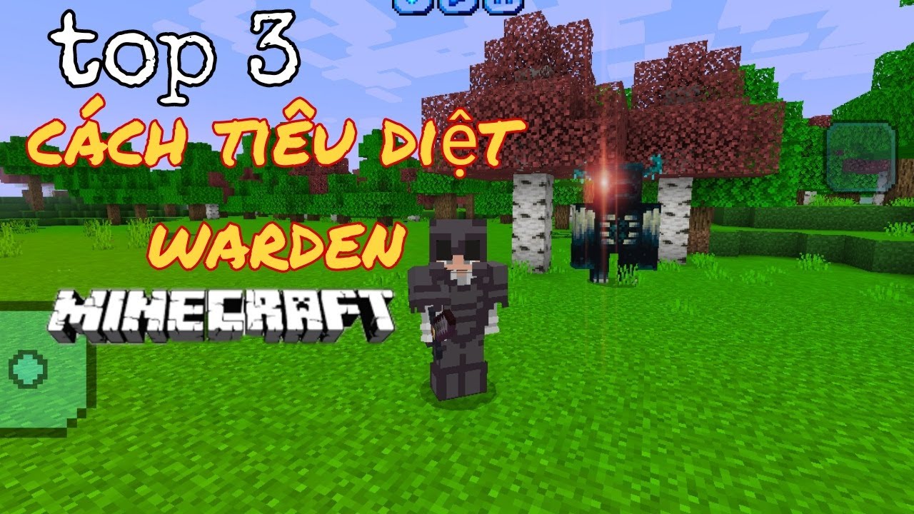 [Minecraft] Top những cách tiêu diệt Warden trong Minecraft Be và Java ...