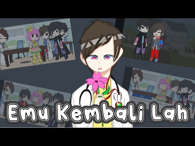 Emu Kembali Lah || kamen Rider ex-aid AU // GCMM indo class=