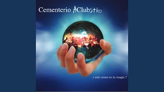 Video thumbnail of "Cementerio Club - Inmortales / la Máquina del Tiempo / Tres / Hotel Apocalípsis - Aclubstico"