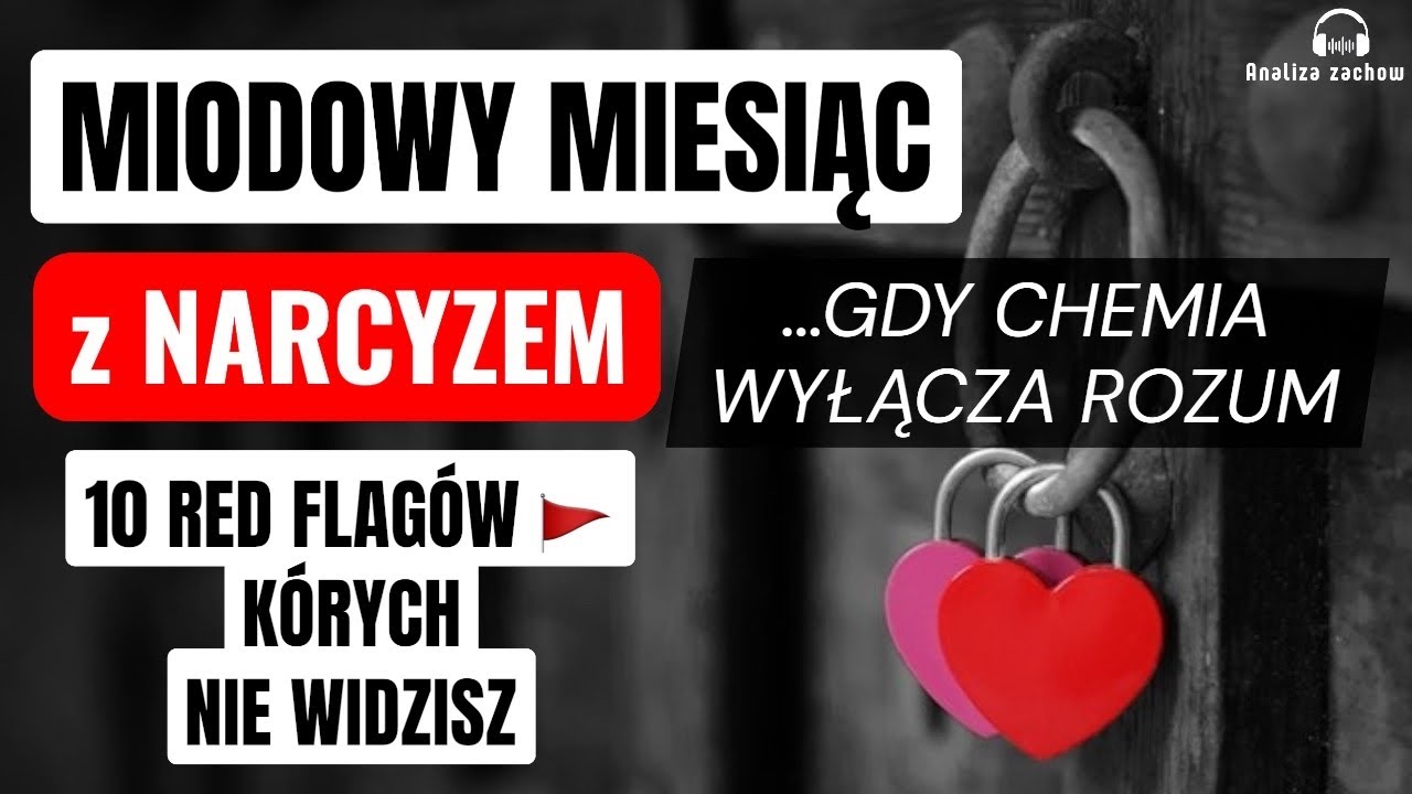 Narcyz i „miodowy miesiąc”: kiedy idealny początek jest pierwszą manipulacją.