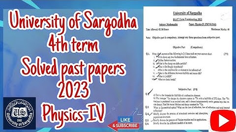 Solved Past papers of Physics-IV (PHYS-5164) 2023 for BS Math | university of Sargodha 4th term Exam