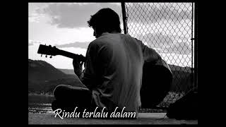 Rindu Talalu Dalam - R. Angkotasan