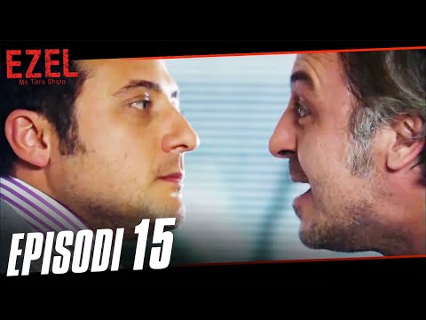 Ezel Me Titra Shqip Episodi 15