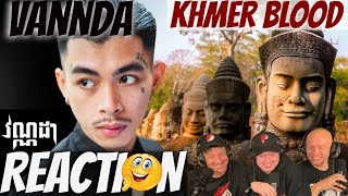 🇰🇭 VANNDA - KHMER BLOOD | REACTION #khmer #khmersong #NCXWeTogether