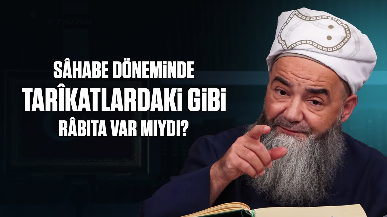 Sâhabe Döneminde Tarîkatlardaki Gibi Râbıta Var mıydı?
