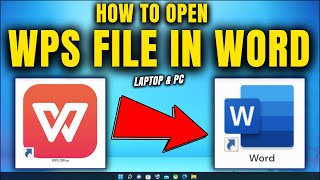 How to Open WPS File in Word
