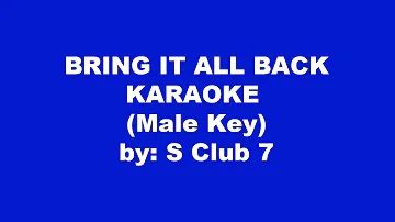 S Club 7 Bring It All Back Karaoke Male Key