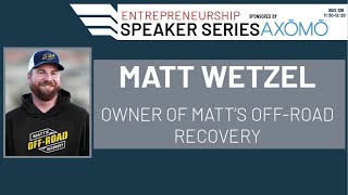 Matt Wetzel | SUU Entrepreneurship Speaker Series