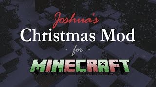 Joshua's Christmas Mod for Minecraft -   Trailer