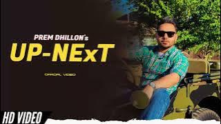 Download lagu Prem Dhillon Up Next New Song Prem Dhillon Video Pehliya v Taahi Chadiyan