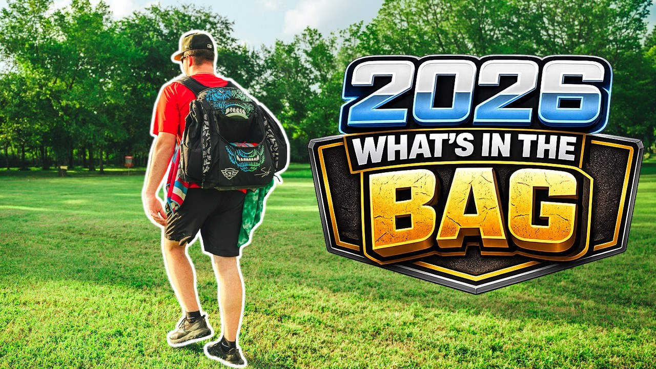 WHAT'S IN THE BAG 2026  | DISC GOLF
