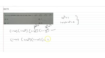 `omega` is a complex cube root of unity, then `(1-omega)(1-pmega^2)(1-omega^4)(1-omega^8)`