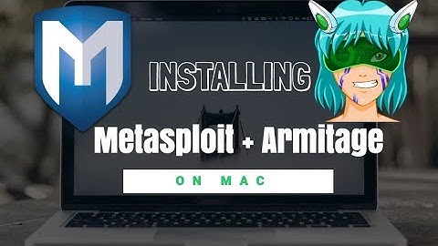 Installing Metasploit+Armitage on Mac - Part 1 [Metasploit] - NO XCODE