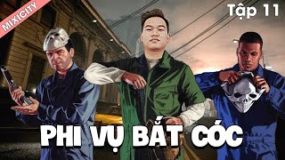 (GTA5: Gia Tộc Báo) Tập 11 - Khoa Có bắt cóc chú Đôn và cái kết không còn nhà