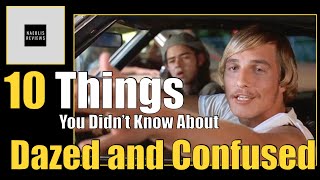 10 Things You Didn't Know About Dazed And Confused