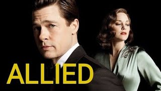 Allied (2016) l Brad Pitt l Marion Cotillard l Jared Harris l Full Movie Hindi Facts And Review