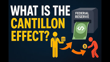 What is the Cantillon Effect?