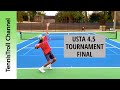 USTA 4.5 Tournament Final: #1 vs #2 Seed [Maëlstrom]