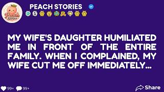 My Wife’s Daughter Humiliated Me in Front of the Whole Family. When I Spoke Up, My Wife Cut Me...