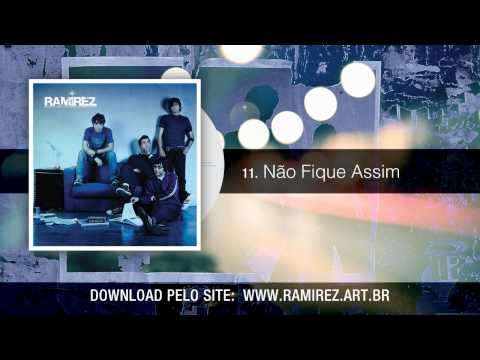 Ramirez - Não Fique Assim