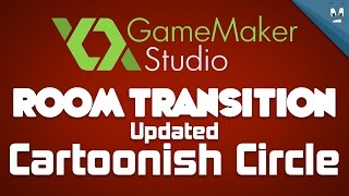 [Game Maker Tutorial] UPDATE Cartoonish Circle (Transition)