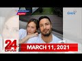 24 Oras Express: March 11, 2021 [HD]