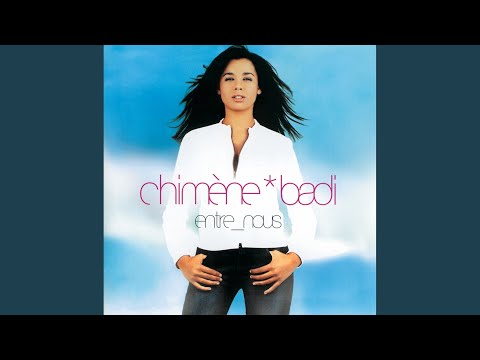 TÉLÉCHARGER ENTRE NOUS CHIMENE BADI NOUS BADI ENTRE TÉLÉCHARGER CHIMENE