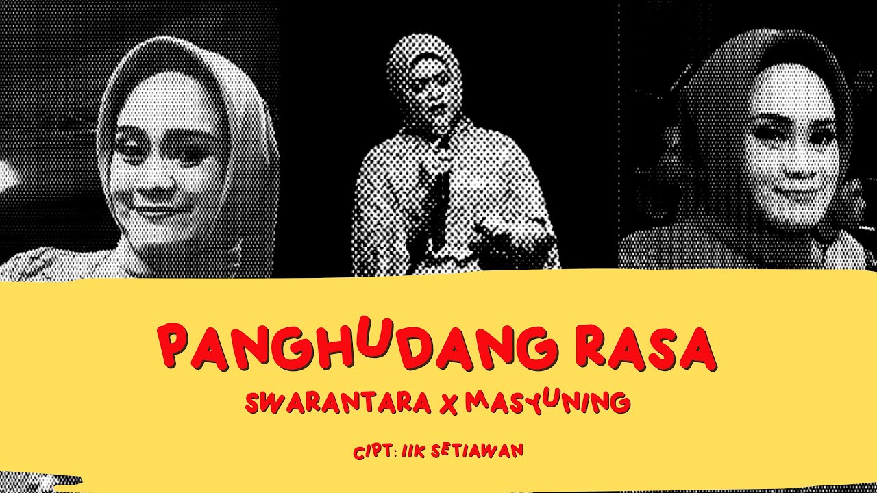 MASYUNING - PANGHUDANG RASA - SWARANTARA VERSION