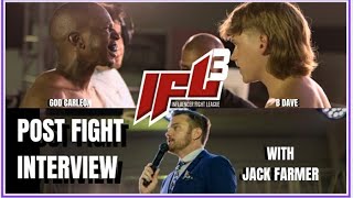 B DAVE vs GOD CARLEON post fight interview w/Jack Farmer