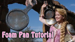 How to make Rapunzel&#39;s Frying Pan- Foam Tutorial