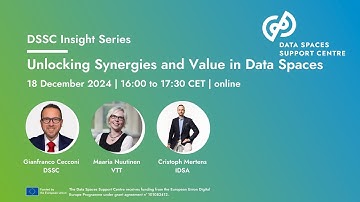 DSSC Insight Series- 18.12.2024 -  Unlocking Synergies and Value in Data Spaces