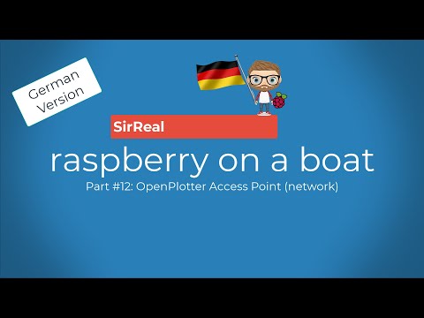raspberry on a boat #12: OpenPlotter Access Point Konfiguration (network / WiFi hotspot) **GERMAN**