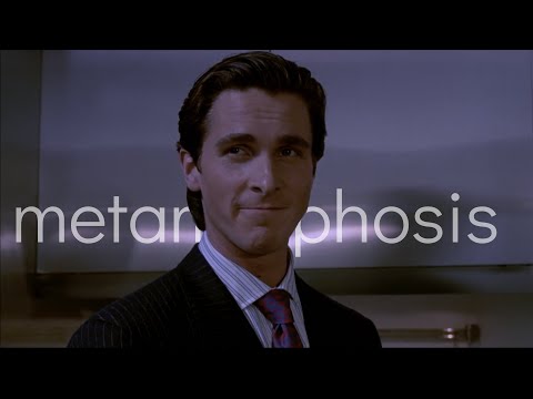 Patrick Bateman V Metamorphosis