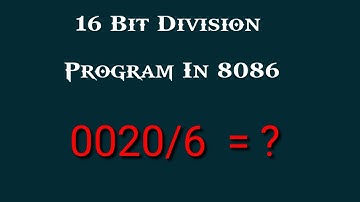 Write an ALP for 16 Bit Division in 8086 Microprocessor | S Vijay Murugan | Learn Thought
